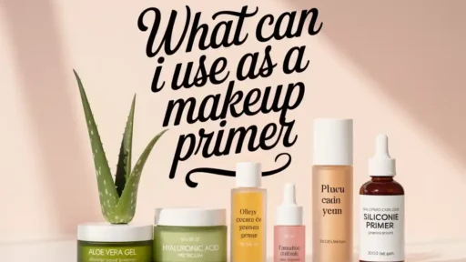 What Can I Use as a Makeup Primer
